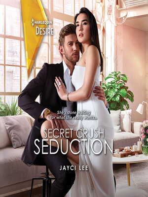 cover image of Secret Crush Seduction
